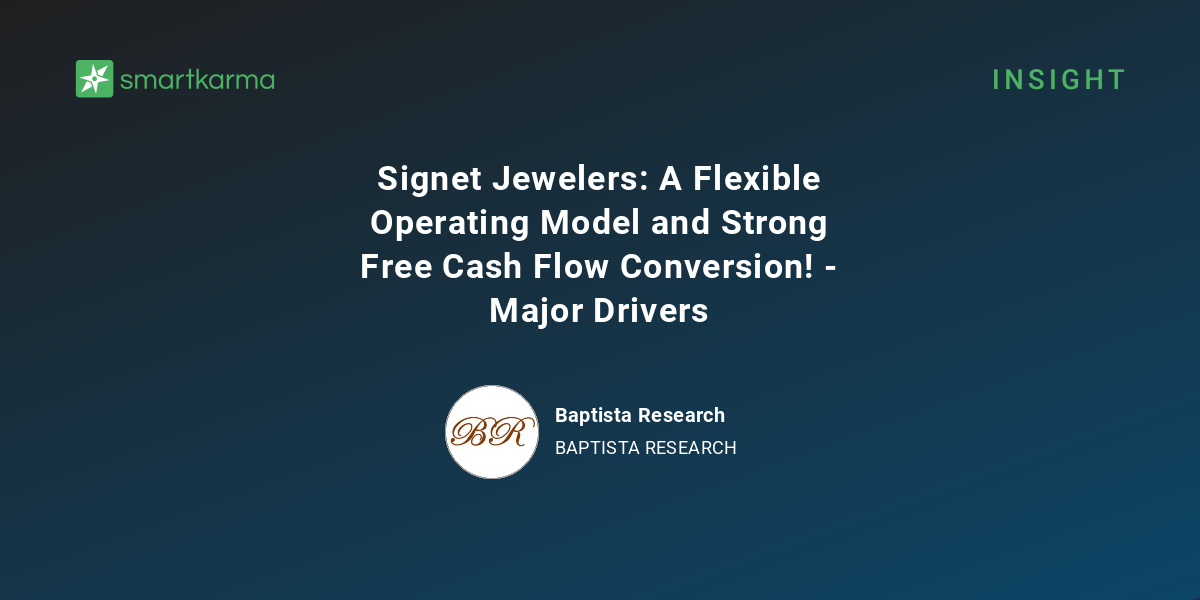 Signet jewelers a flexible operating model and strong free cash flow