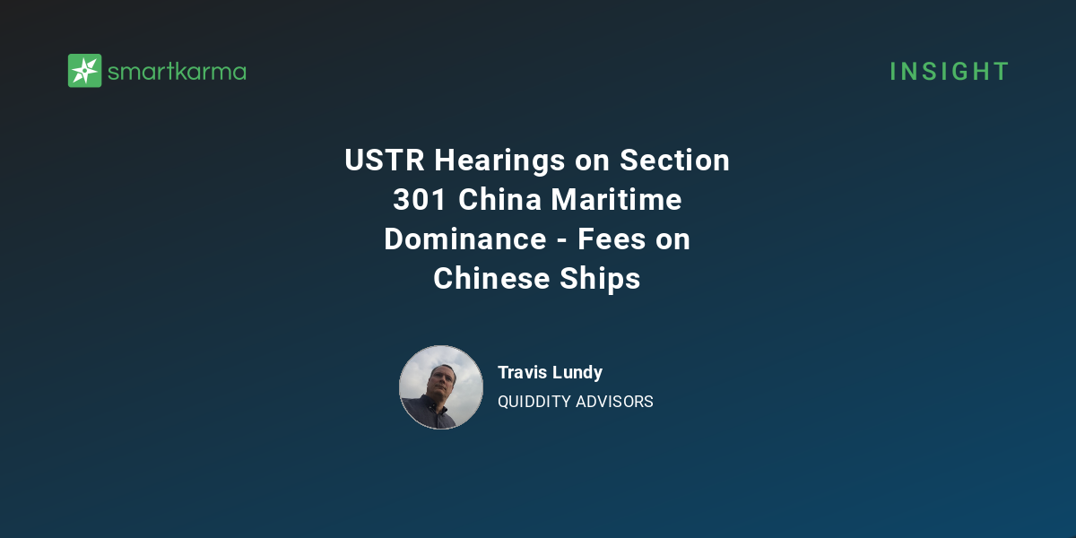 Ustr hearings on section 301 china maritime dominance fees on chinese
