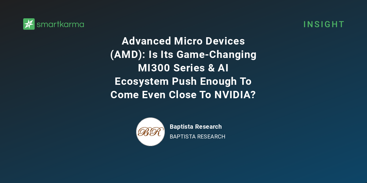 Advanced Micro Devices (AMD): Is Its Game-Changing MI300 Series & AI ...